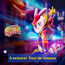 freelancer final de semana