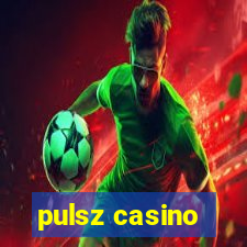 pulsz casino