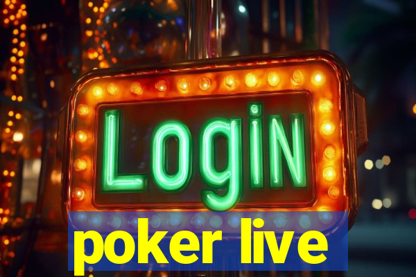 poker live