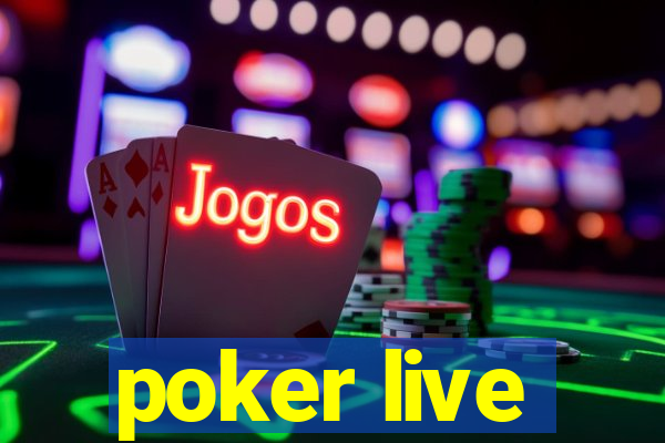 poker live