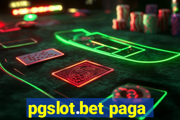 pgslot.bet paga