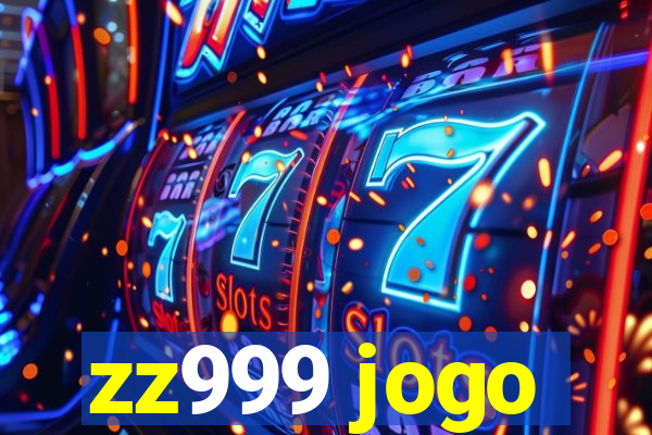 zz999 jogo