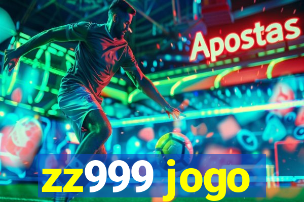 zz999 jogo