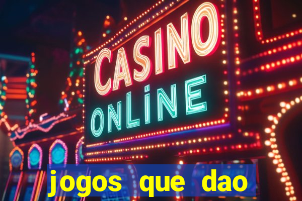 jogos que dao dinheiro facil