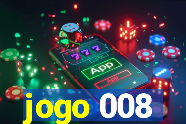 jogo 008