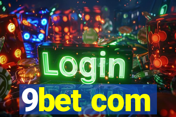 9bet com