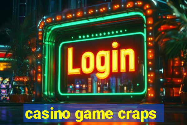 casino game craps