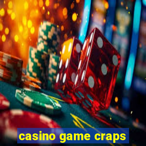 casino game craps