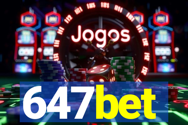 647bet