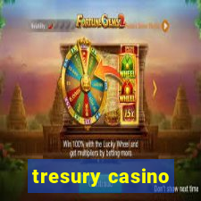 tresury casino