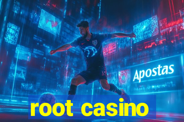 root casino