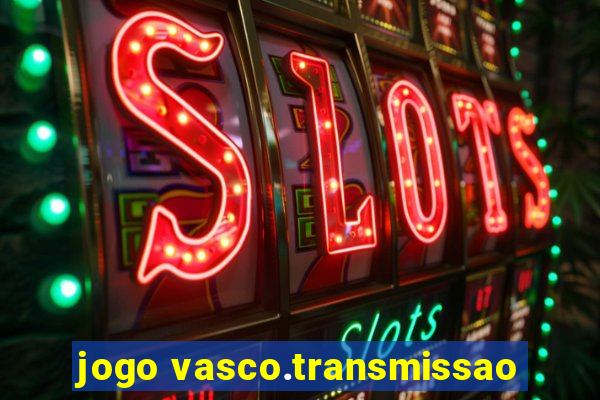 jogo vasco.transmissao