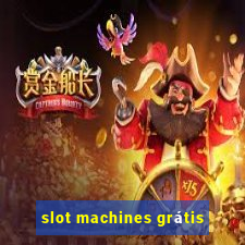 slot machines grátis