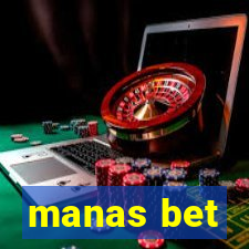 manas bet