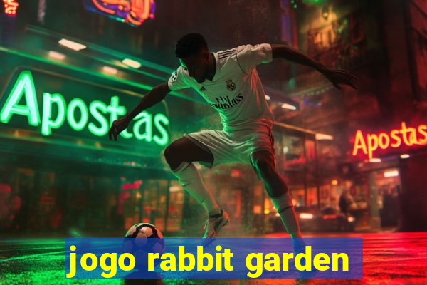 jogo rabbit garden