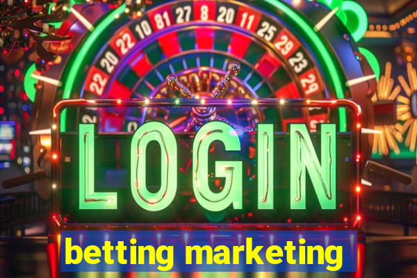 betting marketing