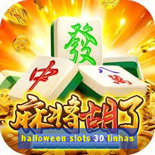 halloween slots 30 linhas