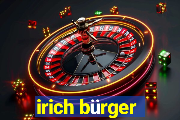 irich bürger