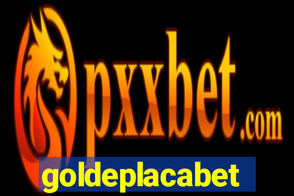 goldeplacabet