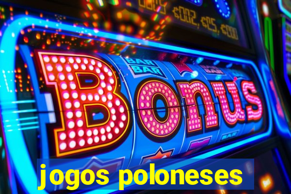 jogos poloneses