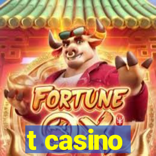 t casino