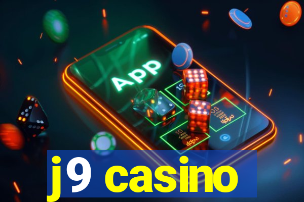 j9 casino