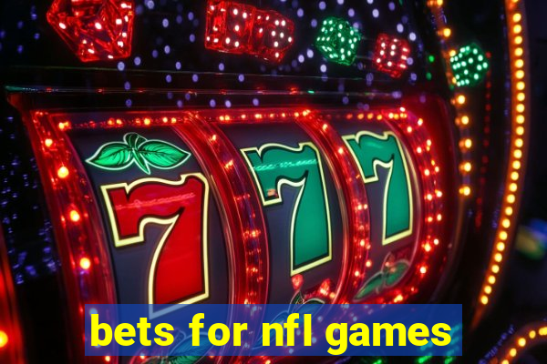 bets for nfl games