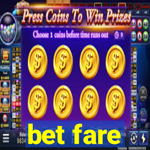 bet fare