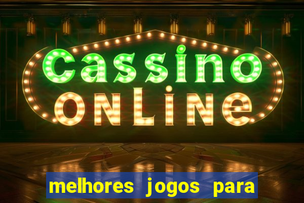 melhores jogos para ganhar dinheiro na internet