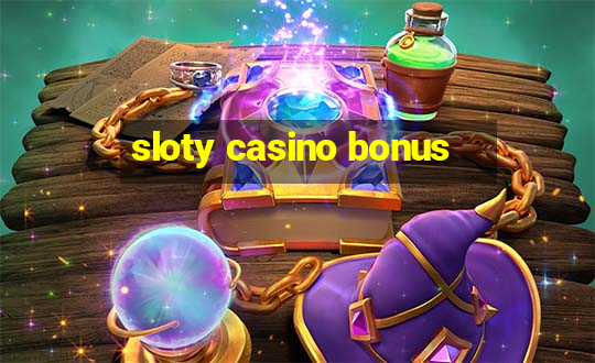 sloty casino bonus