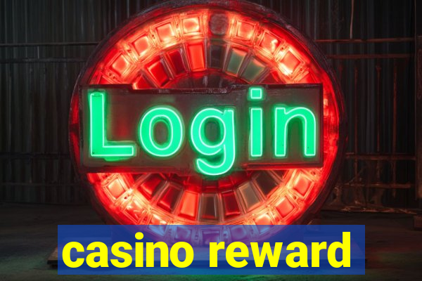 casino reward