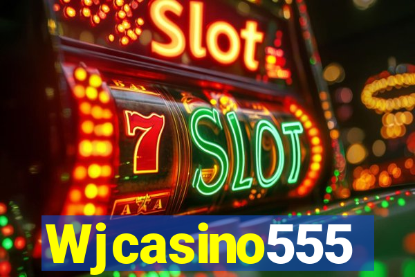 Wjcasino555