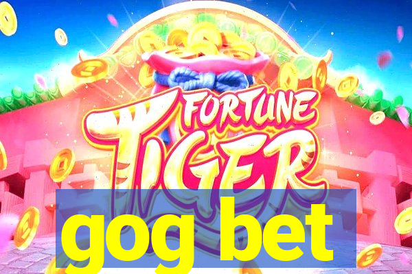 gog bet