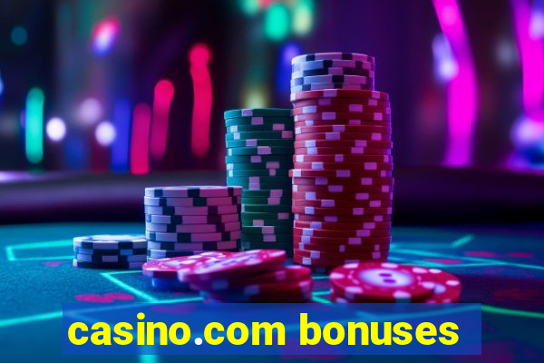 casino.com bonuses