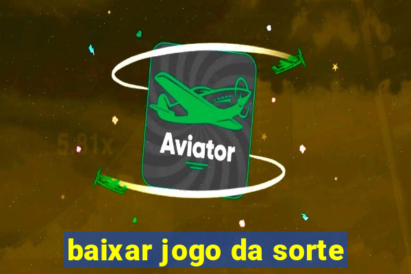 baixar jogo da sorte