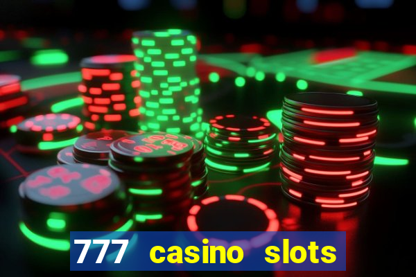 777 casino slots and roulette downloadable content