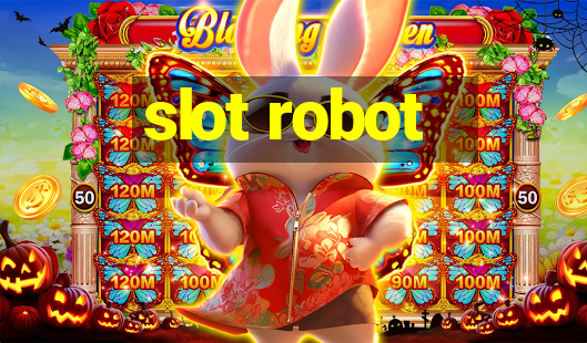 slot robot