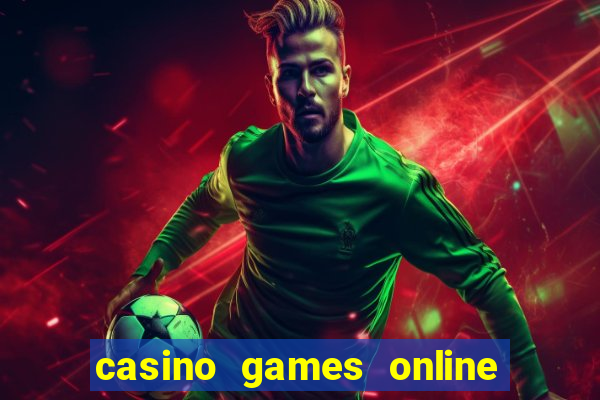 casino games online for real money