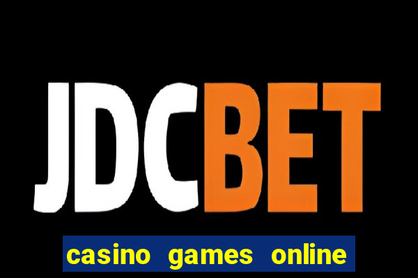 casino games online for real money