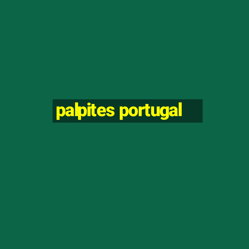 palpites portugal