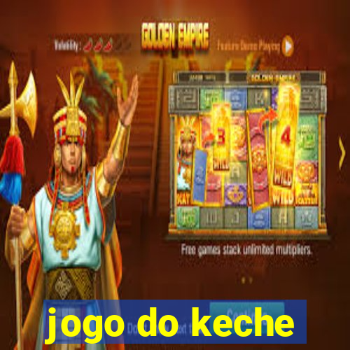 jogo do keche