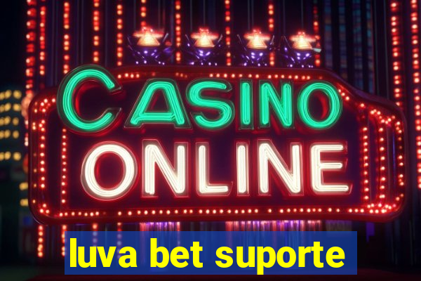 luva bet suporte