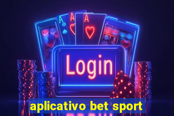 aplicativo bet sport