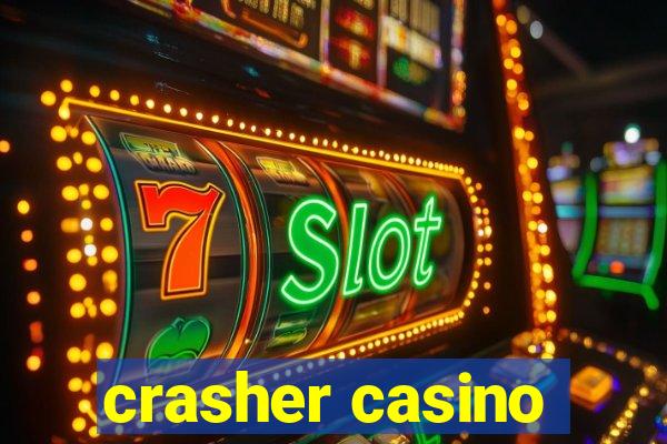 crasher casino