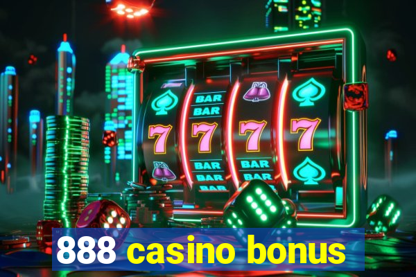 888 casino bonus