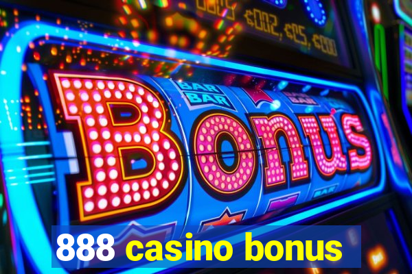 888 casino bonus