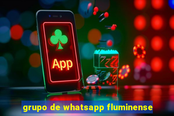 grupo de whatsapp fluminense