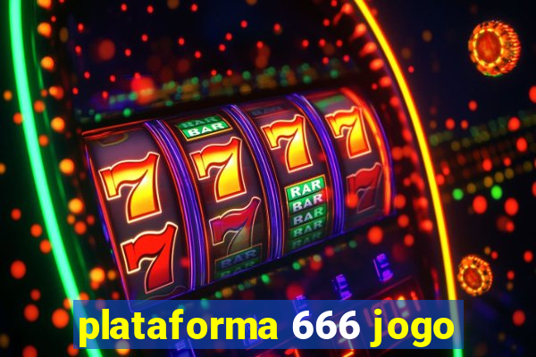 plataforma 666 jogo