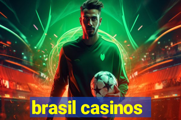 brasil casinos