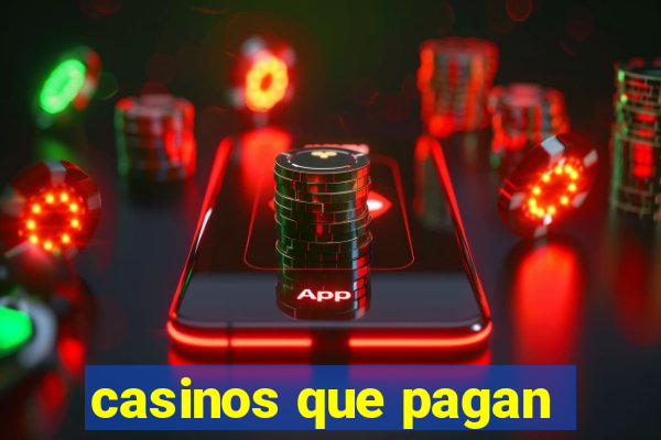 casinos que pagan